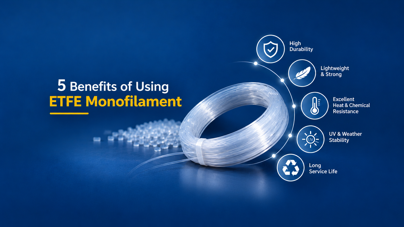 benefits of using ETFE monofilament